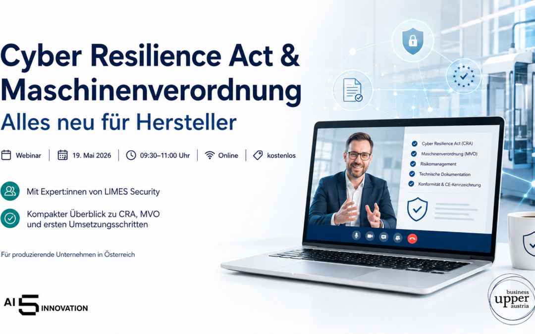 Beitragsbild zum Online-Webinar „Cyber Resilience Act & Maschinenverordnung: Alles neu für Hersteller“ am 19. Mai 2026. Das Bild zeigt ein modernes Webinar-Setting mit Laptop, Cybersecurity- und Compliance-Symbolen sowie Hinweisen zu CRA, MVO, Risikomanagement, technischer Dokumentation und CE-Konformität. Das Webinar richtet sich an produzierende Unternehmen in Österreich und findet mit Expert:innen von LIMES Security statt.